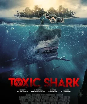 Ядовитая акула (2017)